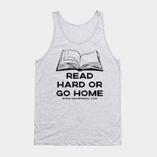 Read Hard or Go Home Tank Top